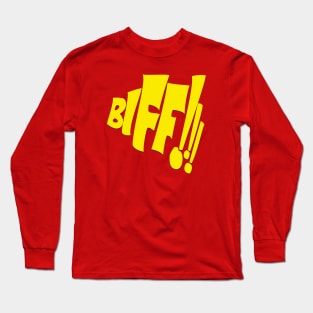 BIFF!!! Long Sleeve T-Shirt